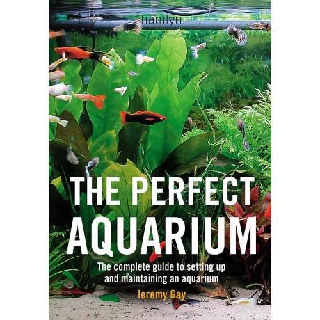 Ідеальний акваріум: Повний посібник зі створення та обслуговування акваріума. Джеремі Гей - 94576