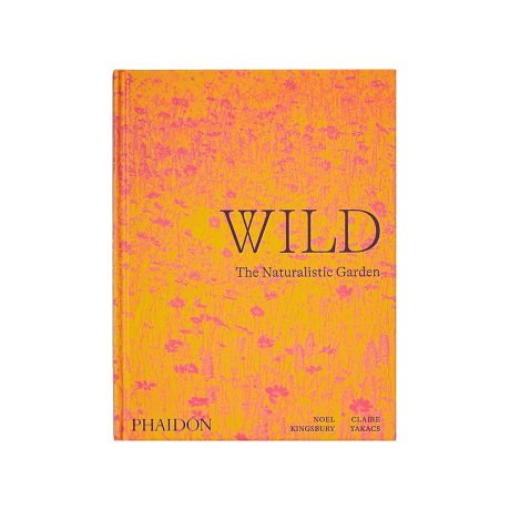 Книга "Wild: The Naturalistic Garden" Ноель Кінгсбері, Клер Такес - D1044