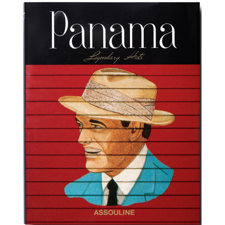 Панама: Легендарные Шляпы. Мартин Буш. Assouline - 42377